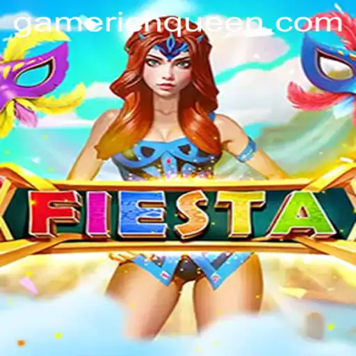 Fiesta: A Thrilling Journey into the World of RICHQUEEN